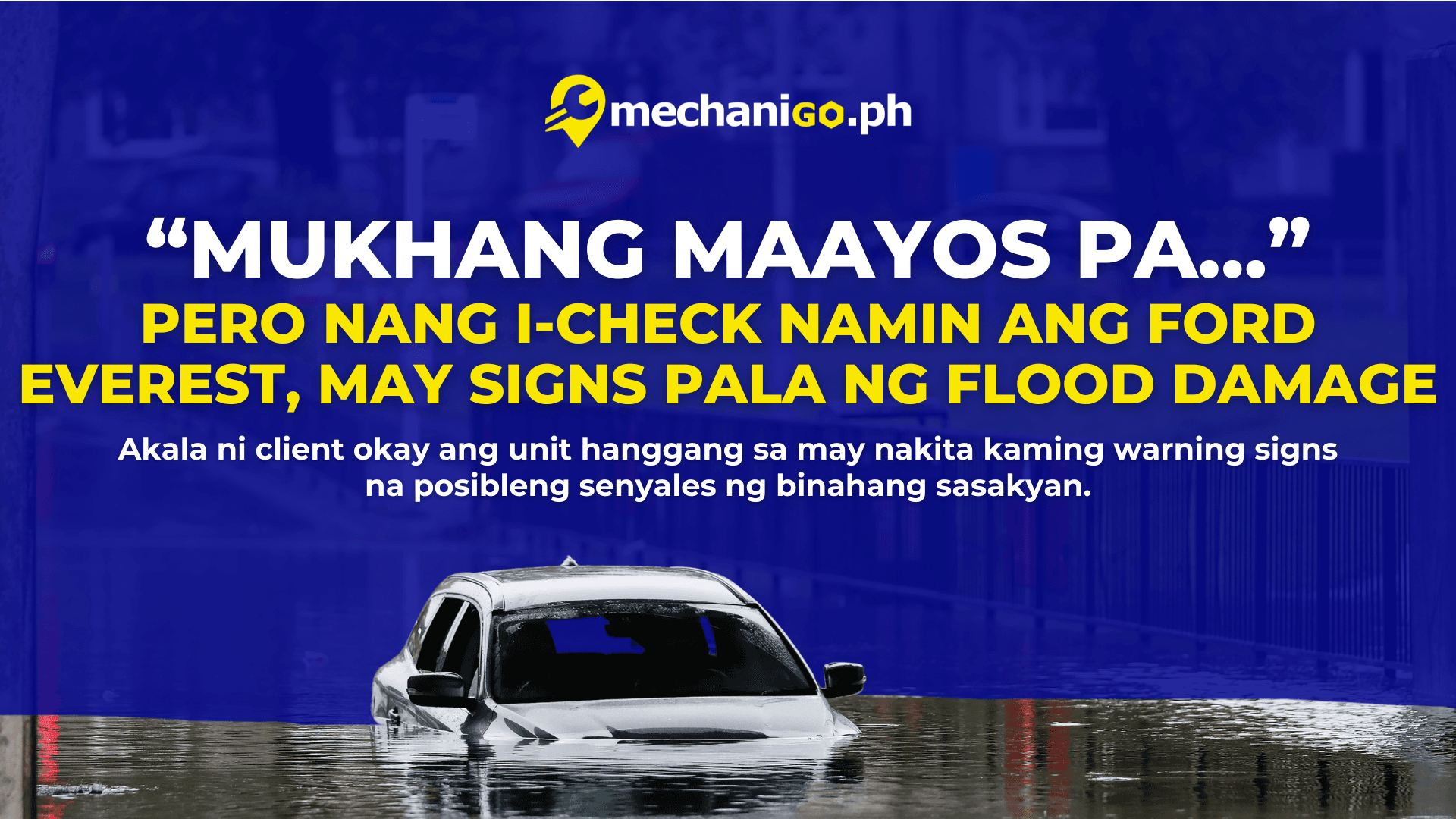 “Mukhang Maayos Pa...” Pero Nang I-Check Namin ang Ford Everest, May Signs Pala ng Flood Damage