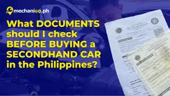 What Documents Should I Check Before Buying a Secondhand Car in the Philippines?
