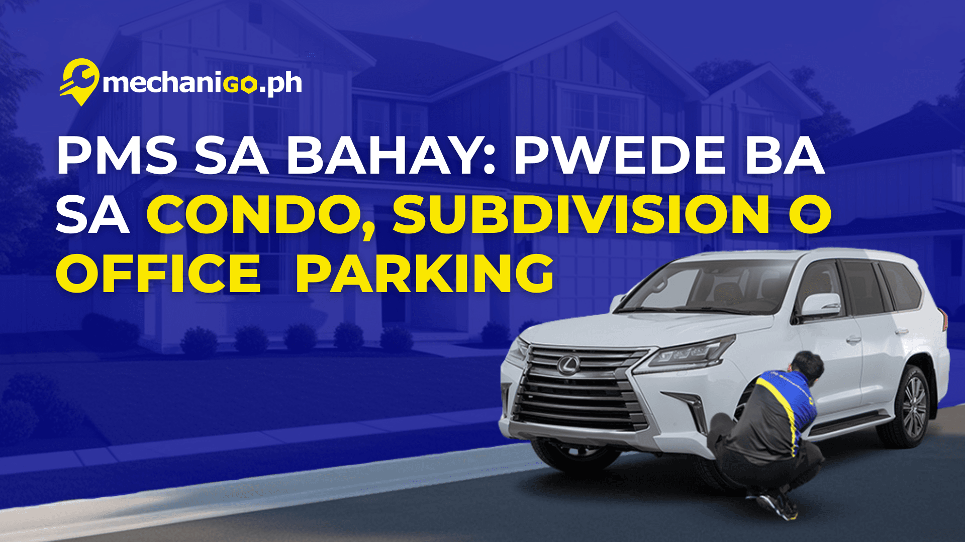 Home Service PMS: Pwede ba sa Condo, Subdivision, o Office Parking?