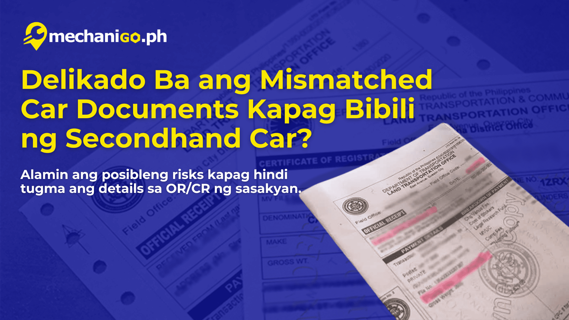 Delikado ba ang Mismatched Car Documents Kapag Bibili ng Secondhand Car?