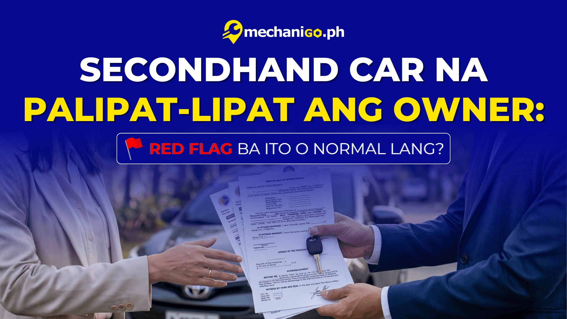 Secondhand Car na Palipat-lipat ang Owner: Red Flag Ba Ito o Normal Lang?