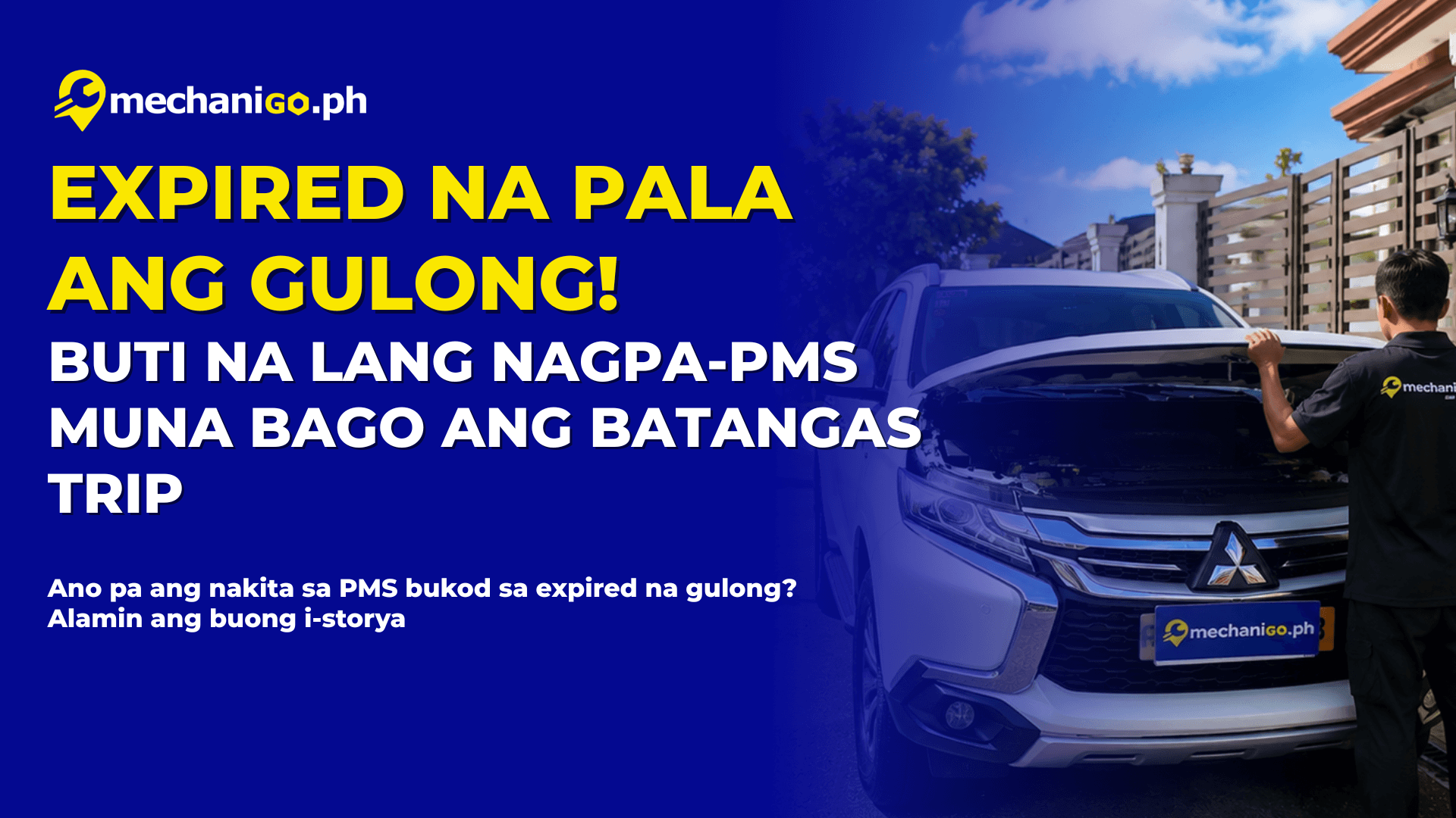 Expired Na Pala ang Gulong! Buti Na Lang Nagpa-PMS Muna Bago ang Batangas Trip