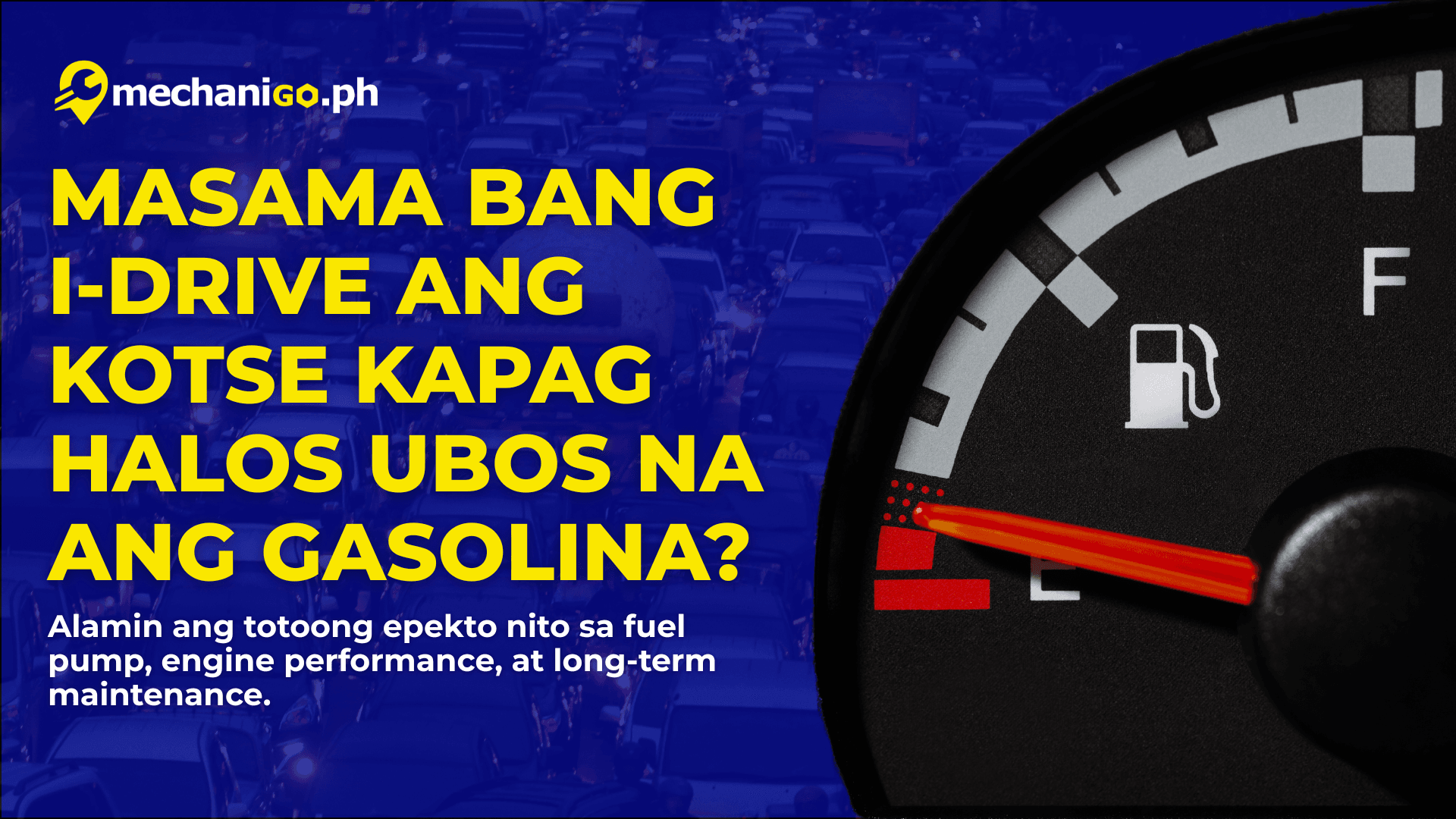Masama Bang I-drive ang Kotse Kapag Halos Ubos ang Gasolina? Alamin ang totoong epekto nito sa fuel pump, engine performance, at long-term maintenance.