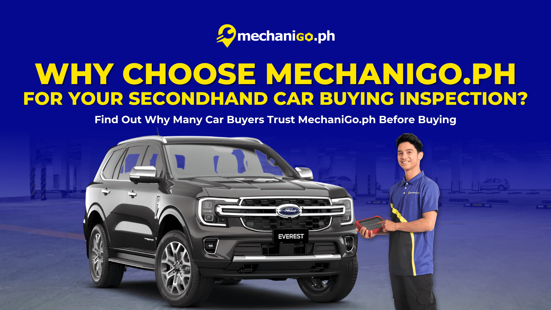 Why Choose MechaniGo.ph for Your Secondhand Car Buying Inspection?