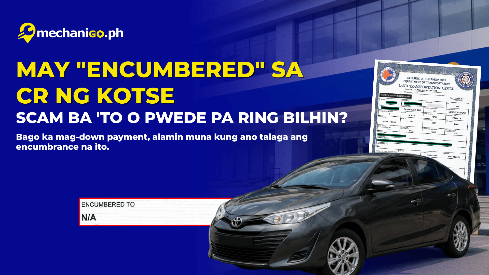 May "Encumbered" sa CR ng Kotse — Scam Ba 'To o Pwede Pa Ring Bilhin?