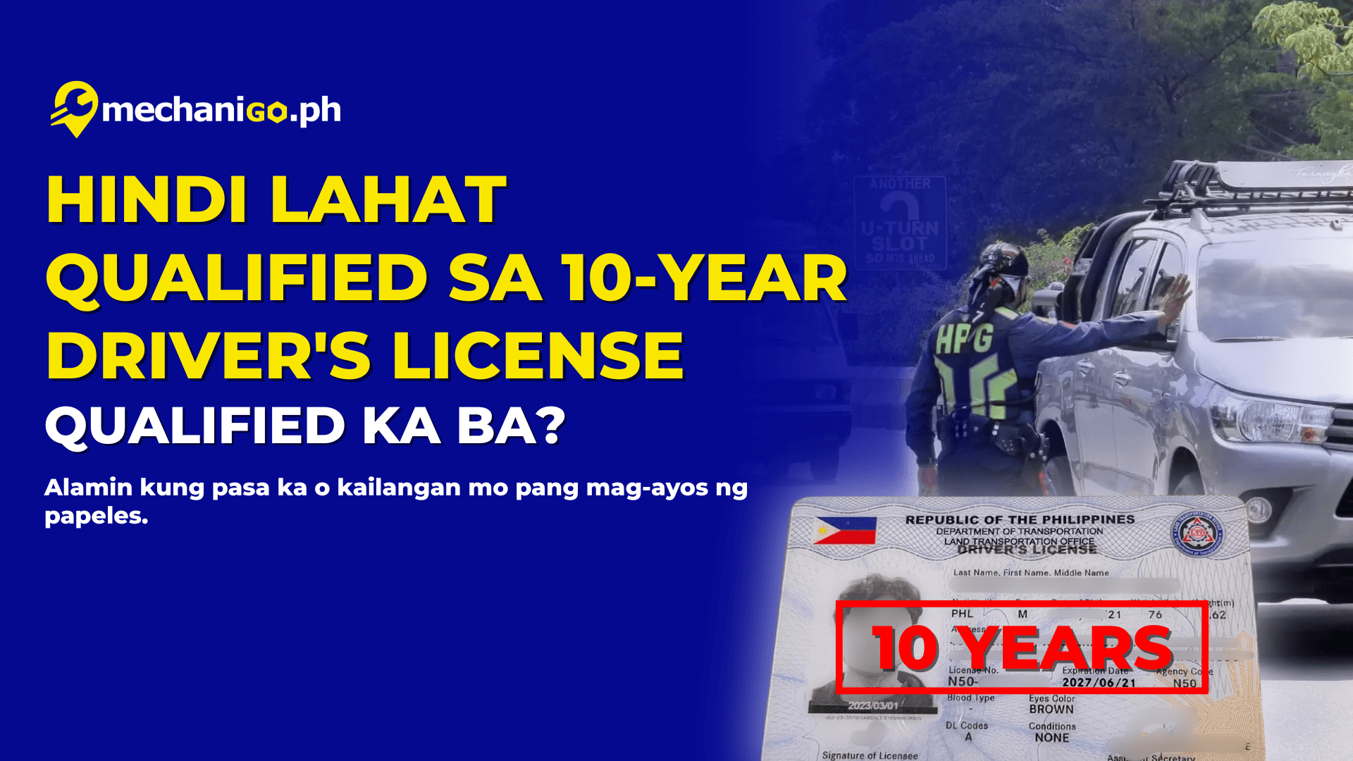 Hindi Lahat Qualified sa 10-Year Driver's License — Qualified Ka Ba?