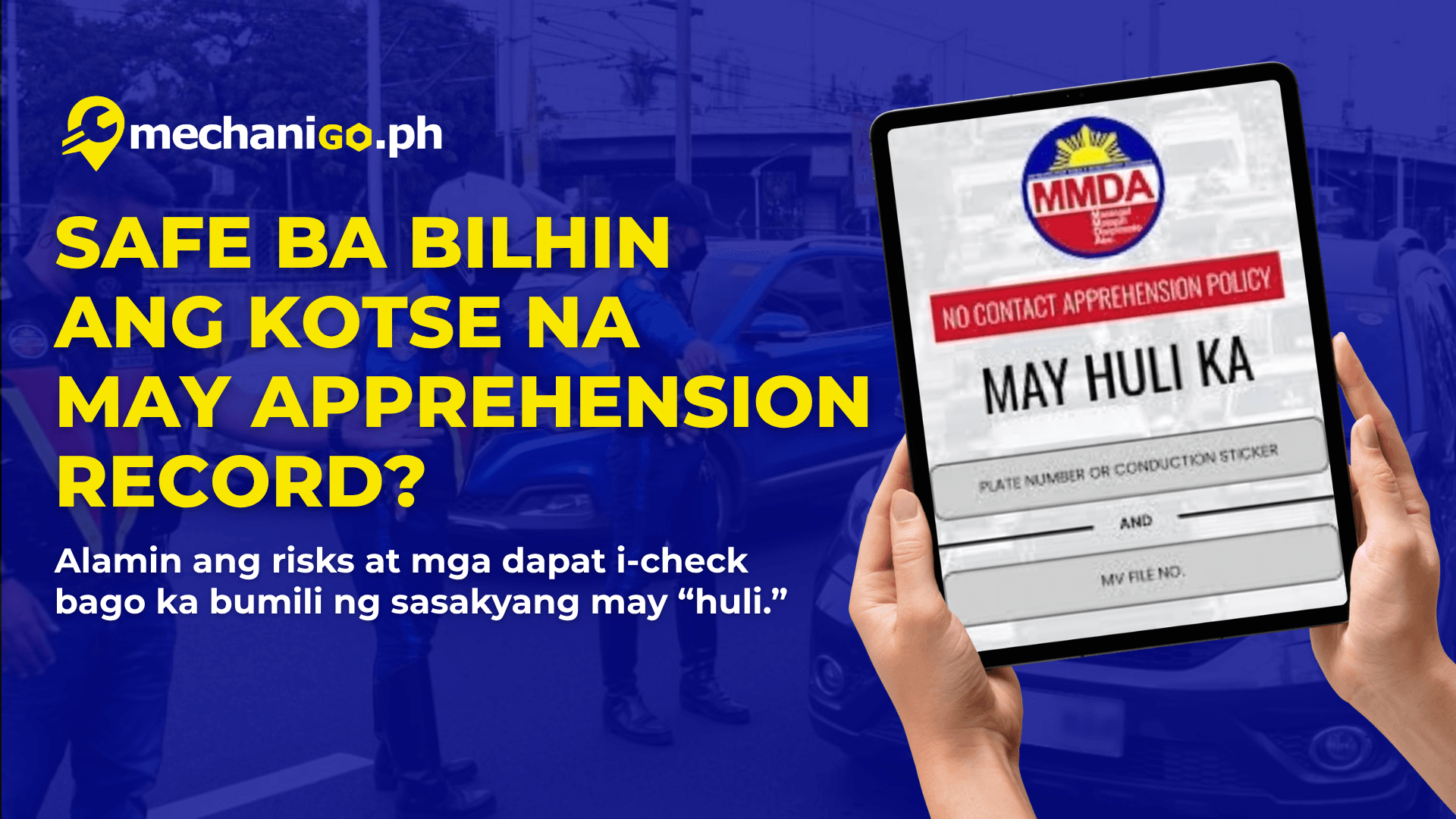 Safe Ba Bilhin ang Kotse na May Apprehension Record?