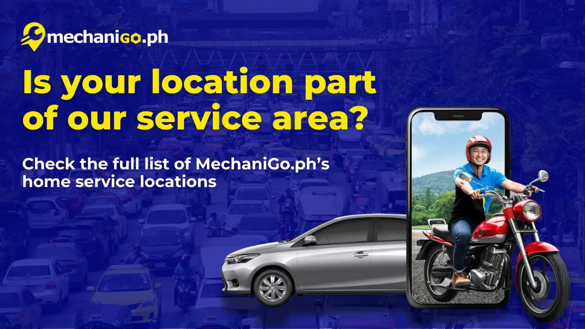 Available ba ang MechaniGo.ph sa lugar niyo? Complete List of Serviceable Areas