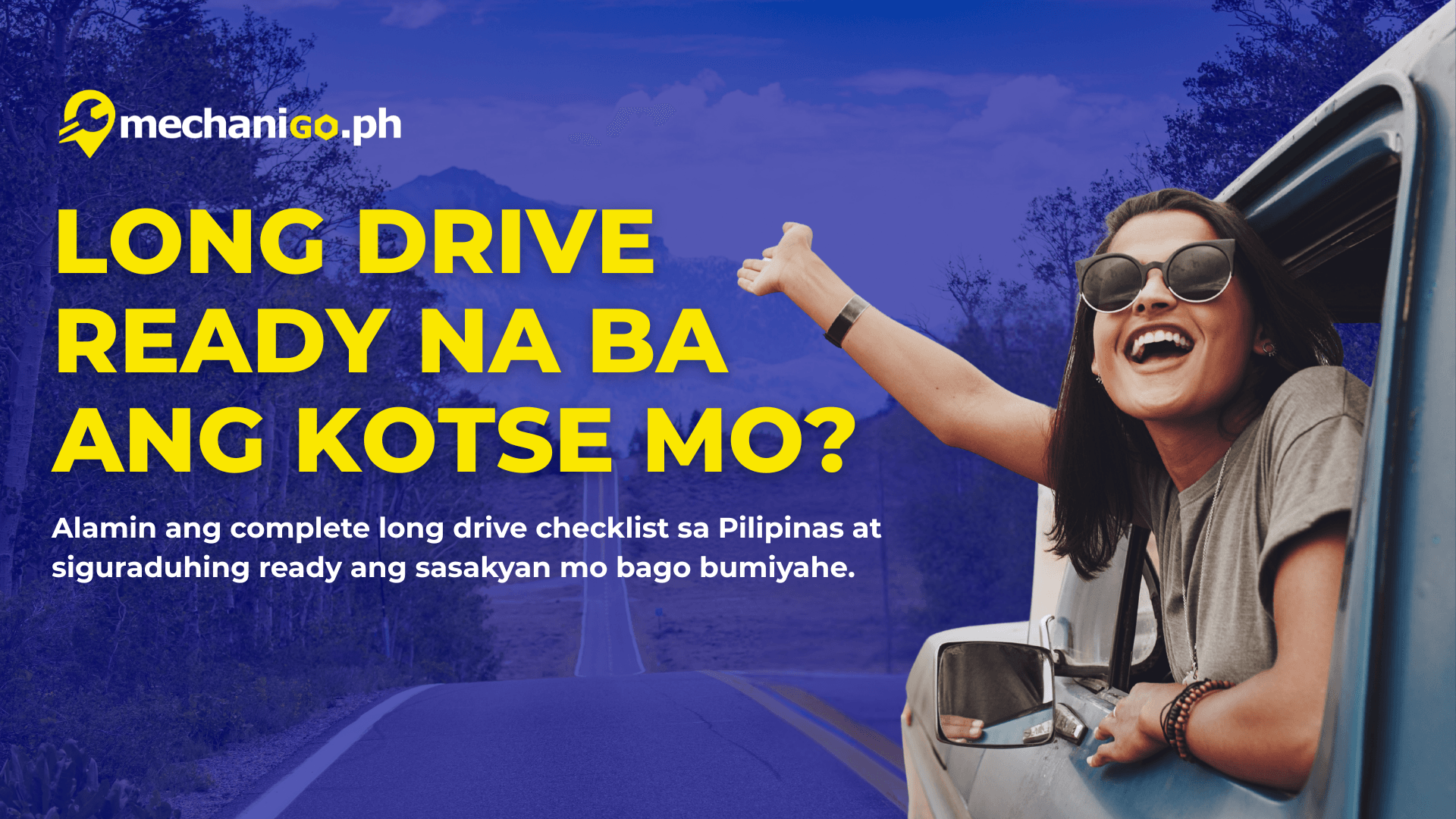 Long Drive Ready na ba ang Kotse mo? Alamin ang complete long drive checklist sa Pilipinas at siguraduhing ready ang sasakyan mo bago bumiyahe.