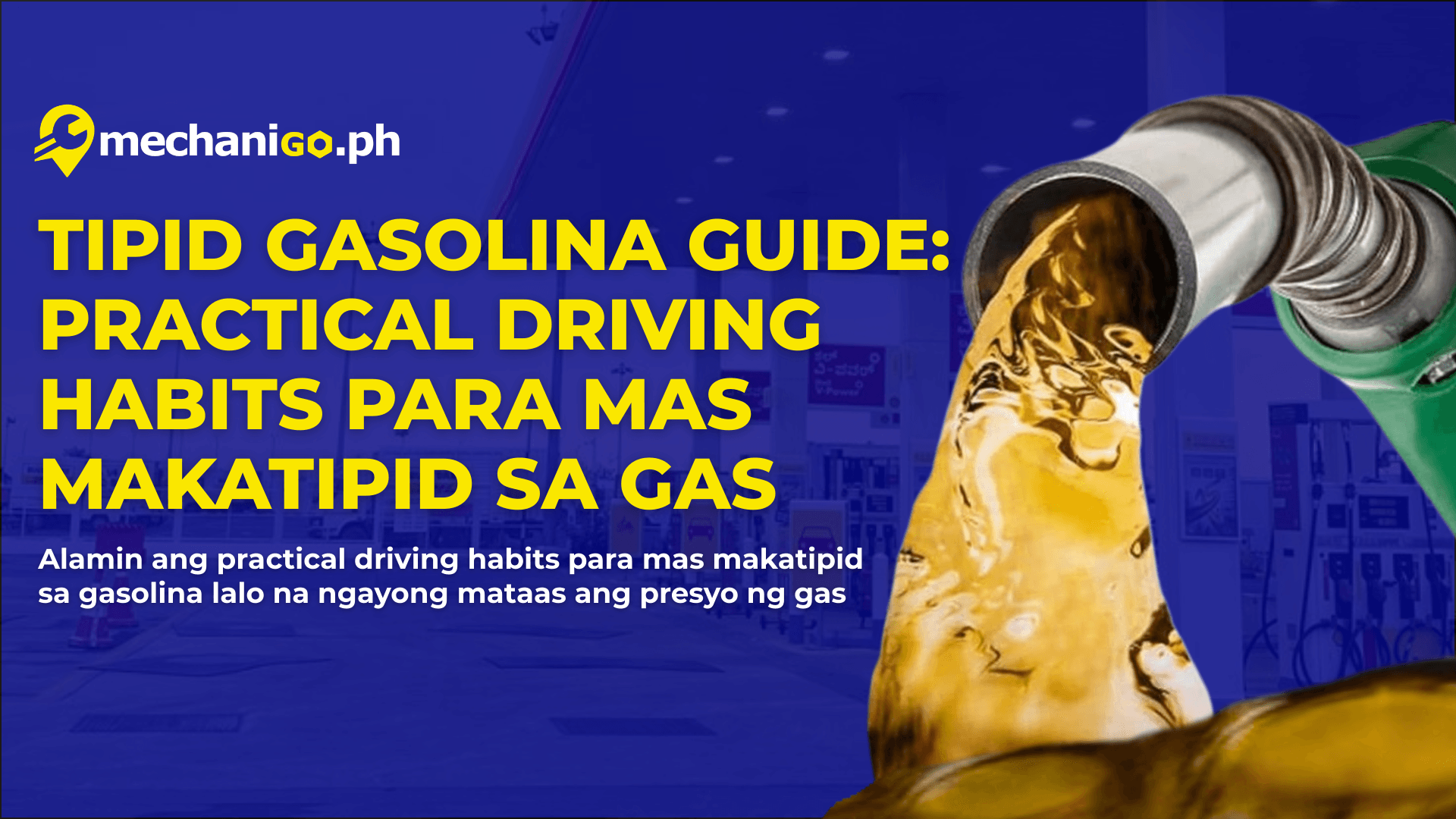 Tipid Gasolina Guide: Practical Driving Habits Para Mas Makatipid sa Gas